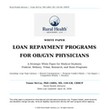Loan Repayment Programs for OB/GYN Physicians: A Strategic Planning Guide for Medical Students